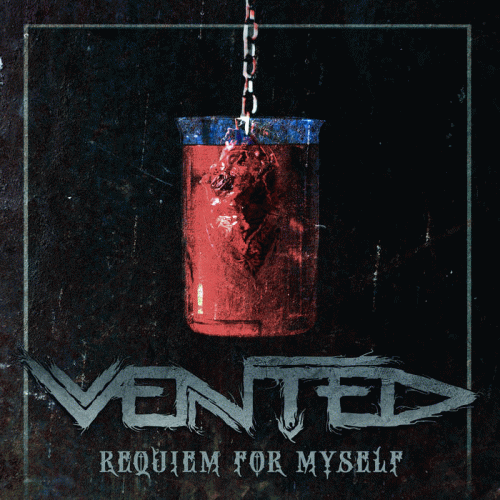 Vented : Requiem for Myself